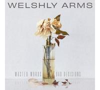 Welshly Arms – Wasted Words & Bad Decisions – Vinyle 12" Album