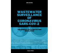 Wastewater Surveillance Of Coronavirus Sars-Cov-2 And The Gdpr