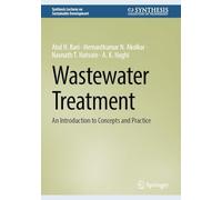 Wastewater Treatment: An Introduction to Concepts and Practice