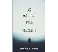 Wat het veld verbergt