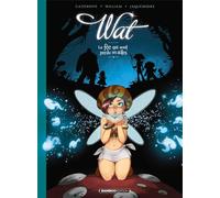 Wat - tome 01/2 - top humour: La fée qui avait perdu ses ailes
