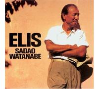 Watanabe, Sadao - Elis