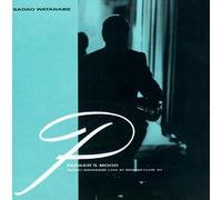 Watanabe, Sadao - Parkers Mood : Sadao Watanabe Live At Bravas Club '85