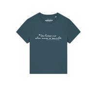 Watapparel T-shirt 'Das haben wir schon immer so gemacht' pétrole, Taille M