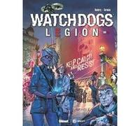 Watch Dogs Legion - Tome 01 Sylvain Runberg (Auteur), Gabriel Germain (Dessinateur)