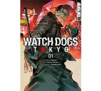 Watch Dogs Tokyo 01 | Seiichi Shirato Seiichi ShiratoSeiichi Shirato (Auteur)