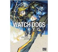 Watch Dogs Tokyo T02 Kamo Shuhei (Dessinateur), Seiichi Shirato (Auteur)