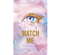 Watch me - édition brochée