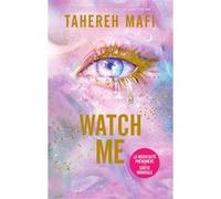 Watch Me - Édition collector Tahereh Mafi (Auteur), Manon Malais (Traduction)