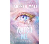 Watch me - Tahereh Mafi - Harper Collins Libri - Poche - Roman