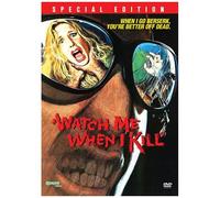 Watch Me When I Kill [Dvd]