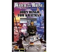 Watch on the Rhine / Die Wacht am Rhein, The Posleen War John Ringo, Tom Kratman (Auteur)