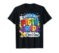 Watch Out Fifth Grade Here I Come 5th Grader Back to School T-Shirt