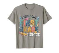 Watch Out First Grade Here I Come Back to School 1ère année T-Shirt