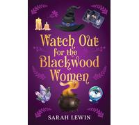 Watch Out for the Blackwood Women