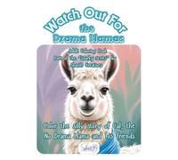 Watch Out for the Drama LLamas: Color the Silly Story of Cal, the No Drama LLama and His Friends: An Adult Coloring Book by ShariB Creatives
