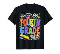 Watch Out Fourth Grade Here I Come 4th Grader Back to School T-Shirt