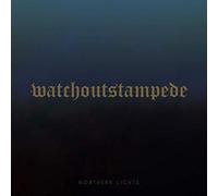 Watch Out Stampede - Northern Lights [Import]