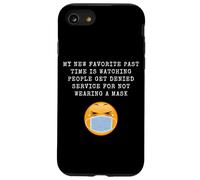 Watch People Get Denied Service for Not Wearing A Mask Memes Coque pour iPhone SE (2020) / 7/8