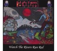 Watch The Rivers Run Red