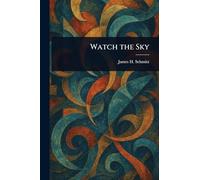 Watch the Sky