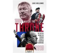 Watch the Throne by Luke Williams Luke Williams (Auteur)