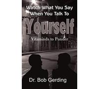 Watch What You Say When You Talk To Yourself