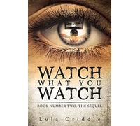 Watch What You Watch