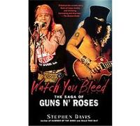 Watch You Bleed Stephen Davis (Auteur)