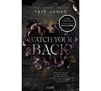 Watch Your Back (Devil's Backbone Society 2) Packende Fortsetzung der Dark Why Choose Romance ab 18 Jahre - Tate James - Cove - ebook (ePub) - Livre
