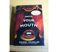 Watch Your Mouth