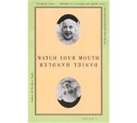 Watch Your Mouth Daniel Handler (Auteur)