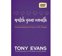 Watch Your Mouth: Understanding the Power of the Tongue