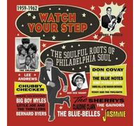 Watch Your Step: The Soulful Roots Of Philadelphia 1959-1962 / Various [Cd] U