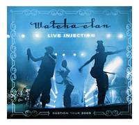 Watchaclan - Live Injection 2006 [Import]