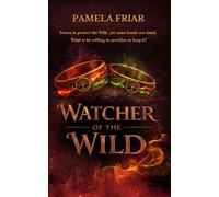 Watcher of the Wild - Pamela Friar - Pamela Campos Friar - ebook (ePub) - Livre