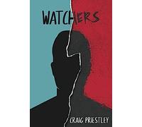 Watchers: A Science Fiction Thriller