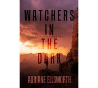 Watchers in the Dark