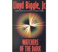 Watchers of the Dark Lloyd J. Biggle (Auteur)