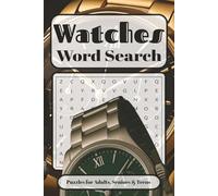 Watches Word Search: Watches Word Search with Easy to read print about Time Zones ,Hours ,Timers and more | 6x9 inches, 110 pages | 50+ Puzzles... Gift for Vacations, Holidays and Birthdays