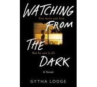Watching From The Dark