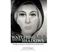 Watching From The Shadows