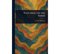 Watching on the Rhine
