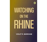 Watching on the Rhine