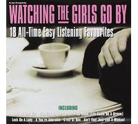 Watching The Girls Go by [Import]