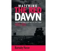 Watching the Red Dawn by Barnaby Lecturer in American Arts Haran Inconnu (Auteur)