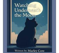 Watching Underneath the Moon