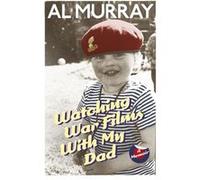 Watching War Films With My Dad by Al Murray Paperback Book Al Murray (Auteur)