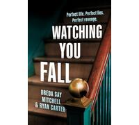 Watching You Fall