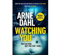 Watching You: 'Grips you like a vice and never lets you go’ Peter James